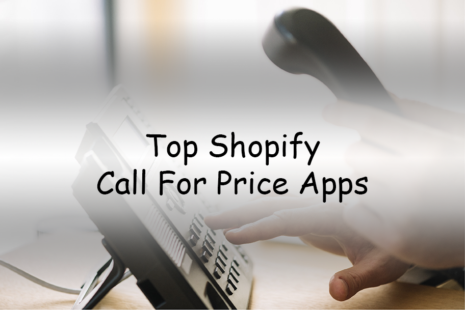 top-shopify-call-for-price-apps-hukcommerce-blog